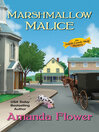 Marshmallow malice